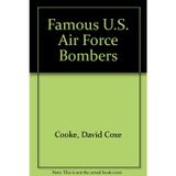 Famous U.S. Air Force Bombers