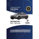 Fams Oto Aksesuar Volkswagen Passat B8.5 Krom Cam Çıtası 4 Parça 2019- 2023 Arası Paslanmaz Çelik