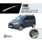 Fams Otomotiv Ford Courier Krom Arka Tampon Eşiği 2014-2023 Paslanmaz Çelik Uyumlu