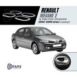 Fams Otomotiv Renault Megane 2 Krom İç Kapı Kolu Çerçeve 4 Kapı 2004-2010 Paslanmaz Çelik
