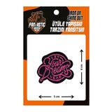 Fantastıc Arma Ütü Ile Yapışan Dokuma Arma Patch, Your Dreams
