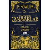 Fantastik Canavarlar Nelerdir Nerede Bulunurlar - J. K. Rowling