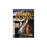 FANTASTIK SAYDAM SAYFALARLA ANTIK YUNAN - PETER CHRISP