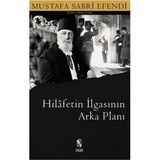 Fantastik Store Hilafetin Ilgasının Arkaplanı