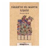 Farabi'de Dil - Mantık İlişkisi - Hasan Ayık