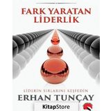 Fark Yaratan Liderlik - Erhan Tunçay
