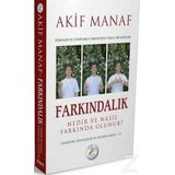 Farkındalık Nedir ve Nasıl Farkında Olunur?
