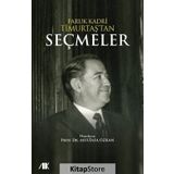 Faruk Kadri Timurtaş'tan Seçmeler - Faruk Kadri Timurtaş