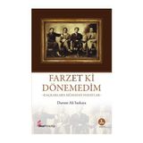 FARZET KI DÖNEMEDİM KAÇKARLARA SIĞMAYAN HAYATLAR - DURSUN ALI SAZKAYA