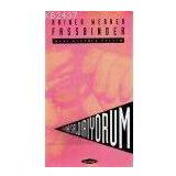 FASSBINDER : HER YANA SALDIRIYORUM - HANS GÜNTHER PFLAUM