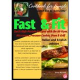 Fast & Fit and Lunch Box: Quick High-Protein Recipes with the Air Fryer, Microwave, Pressure Cooker, Oven , Grill and Lunch Box