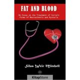 Fat And Blood - Silas Weir Mitchell