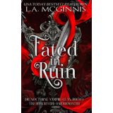 Fated In Ruin: Die Nocturne Vampir-Clan: Buch 3 Eine Heisse Reverse-Harem Romantasy (Die Nocturne Vampir-Clan Serie, Band 3)