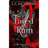 Fated In Ruin: Le Clan des Vampires de Nocturne : Livre 3