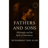 Fathers and Sons: Philosophy and the Myth of Inheritance