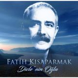 Fatih Kısaparmak - Dicle'nin Oğlu (Plak)