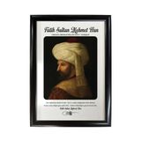 Fatih Sultan Mehmet Han Portre Tablo, MDF Üzerine UV Baskı, Siyah Çerçeveli, 24x33 cm, Modern Duvar Dekoru