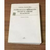 Fatih Sultan Mehmetin Siyasi Ve Askeri Faaliyeti (Sahafiye Kitap)
