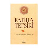 Fatiha Tefsiri İskilipli Mehmed Atıf Hoca