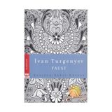 FAUST - IVAN SERGEYEVİÇ TURGENYEV