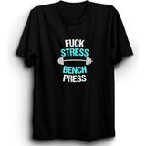 F*ck Stress Bench Press, Gym, Fitness, Spor Tişört - Siyah - L