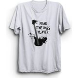 Fear The Bass Player, Basçıdan Kork, Bas Gitar, Bass Guitar, Müzik, Music Tişört - Beyaz - XL