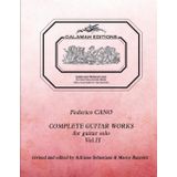 Federico Cano: Complete Guitar Work vol. 2: revised and edited by Adriano Sebastiani & Marco Bazzotti: Music from the Vincenzo Pocci Music Library (Federico Cano Guitar Woks, Band 2)
