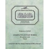 Federico Cano: Complete Guitar Works vol. 1: revised and edited by A. Sebastiani, M. Bazzotti: Volume 1: Music selected from the music library by V. Pocci (Federico Cano Guitar Woks, Band 1)
