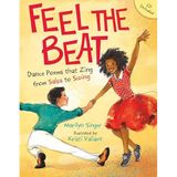 Feel the Beat: Dance Poems That Zing from Salsa to Swing