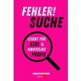 Fehlersuche - Die kleine Version: Leicht für Kids & kniffelige Profis