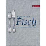 Feine Fischküche: Mit Profitipps und Schritt-für-Schritt-Rezepten. Ausgezeichnet als Kochbuch des Monats