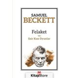 Felaket ve Sair Kısa Oyunlar / Samuel Beckett