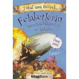 Felaketlerin Sıra Dışı Hikayeleri ve Şakaları / Tuhaf ama Gerçek - John Townsend