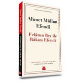 Felatun Bey ile Rakım Efendi Kırmızı Kedi Yayınevi