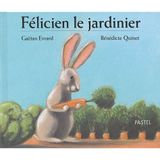 felicien le jardinier