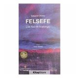 Felsefe: Çok Kısa Bir Başlangıç - Edward Craig