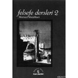 FELSEFE DERSLERI 2 - MURTAZA MUTAHHARI
