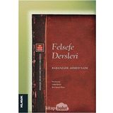 Felsefe Dersleri - babanzade ahmet naim
