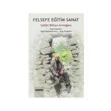 Felsefe Eğitim Sanat Saffet Bilhan Armağanı - Kolektif