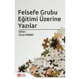 Felsefe Grubu Eğitimi Üzerine Yazılar - Pegem Akademi Yayıncılık