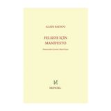 Felsefe İçin Manifesto - Alain Badiou