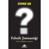 Felsefe Jimnastiği - Stephen Law