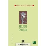 Felsefe Öyküleri Felix Marti İbanez