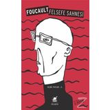 Felsefe Sahnesi - Michel Foucault