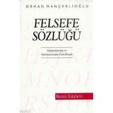 FELSEFE SÖZLÜĞÜ - VOLTAIRE (FRANÇOİS MARIE AROUET VOLTAIRE)
