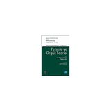 FELSEFE VE ÖRGÜT TEORISI ÖRGÜT SOSYOLOJILERINDE ARAŞTIRMALAR - HARIDIMOS TSOUKAS;ROBERT CHIA
