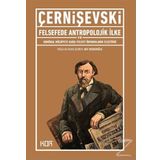 Felsefede Antropolojik İlke ve Komünal - Nikolay Çernişevski