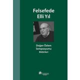Felsefede Elli Yıl: Doğan Özlem Sempozyumu Bildirileri - Kolektif
