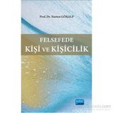 Felsefede Kişi ve Kişicilik - Nurten Gökalp