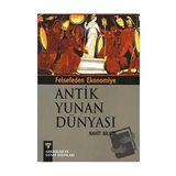 FELSEFEDEN EKONOMIYE ANTIK YUNAN DÜNYASI - NIHAT BILGIN